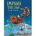 thumbnail image 1 of Pre-Owned Impish the Elf: World Traveler Paperback, 1 of 1