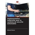 thumbnail image 1 of ImplÃ©mentation matÃ©rielle pour le systÃ¨me de sÃ©curitÃ© automobile, (Paperback), 1 of 1