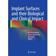 thumbnail image 1 of Implant Surfaces and Their Biological and Clinical Impact, (Hardcover), 1 of 1