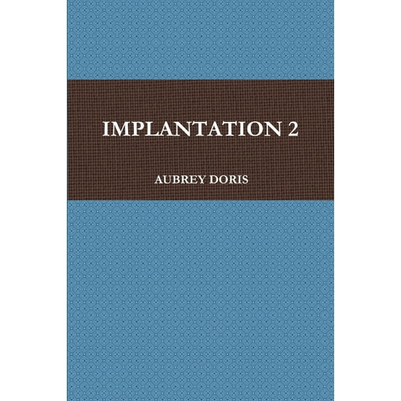 Implantation 2, (Paperback)