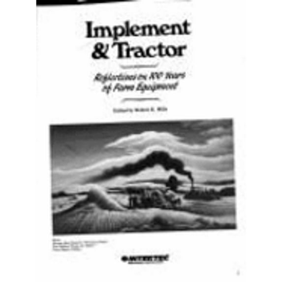 Pre-Owned Implement & tractor: Reflections on 100 years of farm equipment (Hardcover) 087288239X 9780872882393