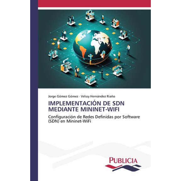 Implementacin de Sdn Mediante Mininet-Wifi, (Paperback)