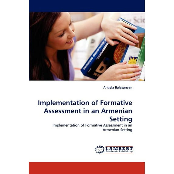 Implementation of Formative Assessment in an Armenian Setting (Paperback)