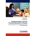 thumbnail image 1 of Implementation of Free Primary Education in Kenya (Paperback), 1 of 1