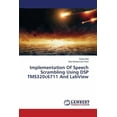 thumbnail image 1 of Implementation of Speech Scrambling Using DSP Tms320c6711 and LabVIEW (Paperback), 1 of 1