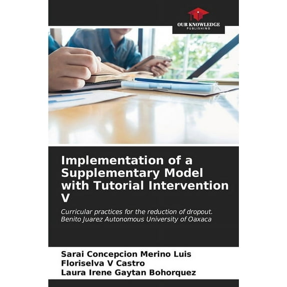 Implementation of a Supplementary Model with Tutorial Intervention V (Paperback)