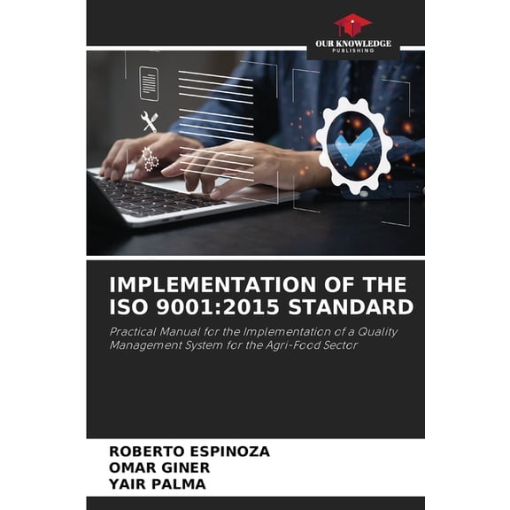 Implementation of the ISO 9001: 2015 Standard, (Paperback)