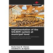 Implementation of the SIG/BIM system at municipal level, Paperback