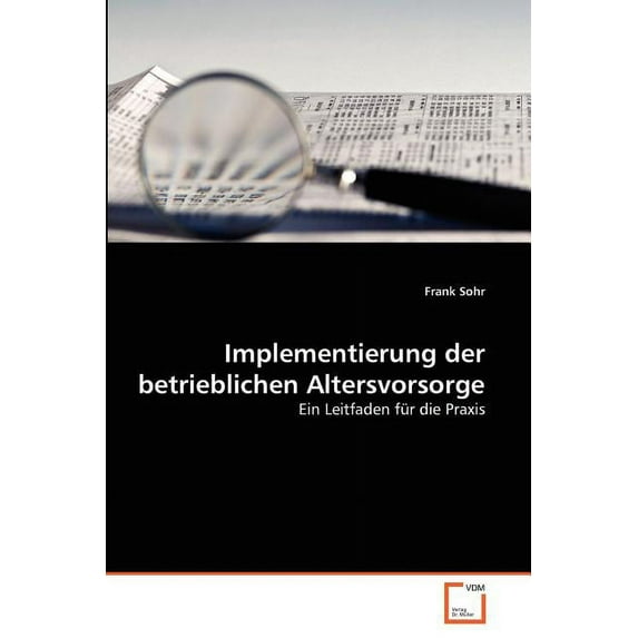 Implementierung der betrieblichen Altersvorsorge (Paperback)