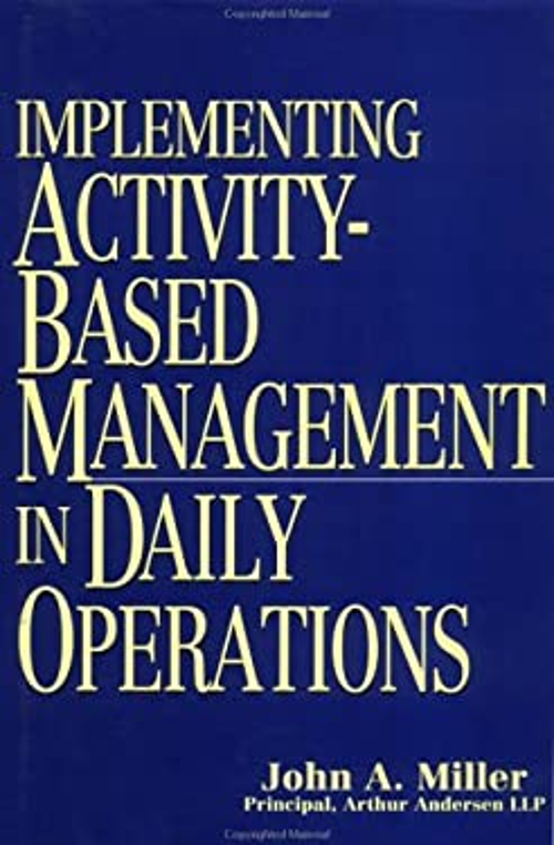 Pre-Owned Implementing Activity-Based Management in Daily Operations ...