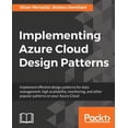 thumbnail image 1 of Implementing Azure Cloud Design Patterns, (Paperback), 1 of 1