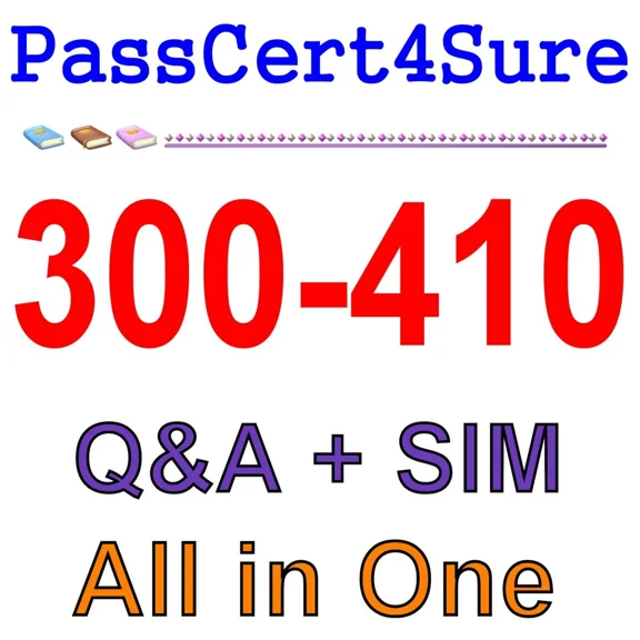 Implementing Cisco Enterprise Advanced Routing 300-410 Exam Q&A+Sim