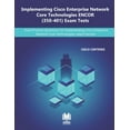 thumbnail image 1 of Implementing Cisco Enterprise Network Core Technologies ENCOR (350-401) Exam Tests : Exam Practice Questions For Implementing Cisco Enterprise Network Core Technologies Latest Version (Paperback), 1 of 1