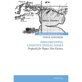 Implementing Constitutional Goals - Proposals for Papua New Guinea, (Paperback)
