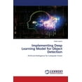 Implementing Deep Learning Model for Object Detection (Paperback ...