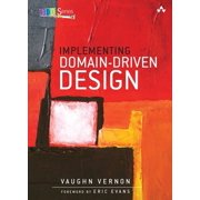 Implementing Domain-Driven Design, Hardcover