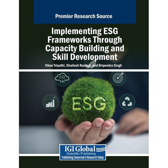 Implementing ESG Frameworks Through Capacity Building and Skill Development, (Paperback)