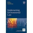 thumbnail image 1 of Implementing Environmental Law (Hardcover) by Paul Martin, Amanda Kennedy, 1 of 1