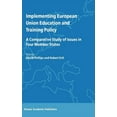 thumbnail image 1 of Implementing European Union Education and Training Policy: A Comparative Study of Issues in Four Member States, (Hardcover), 1 of 1