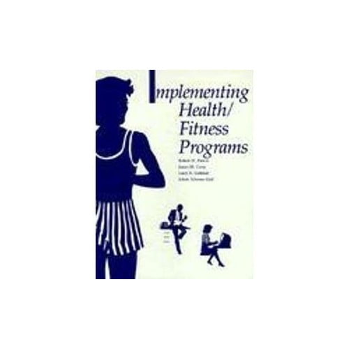 Pre-Owned Implementing Health/Fitness Programs Paperback