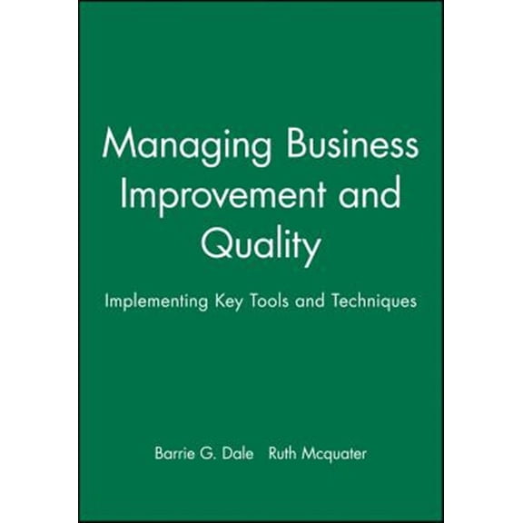 Pre-Owned Implementing Key Tools and Techniques: Man Bus Imp & Qua (Hardcover)