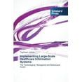 thumbnail image 1 of Implementing Large-Scale Healthcare Information Systems (Paperback), 1 of 1