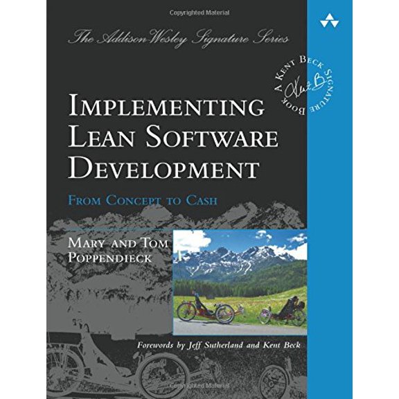 Pre-Owned Implementing Lean Software Development: From Concept to Cash (Paperback) 0321437381 9780321437389
