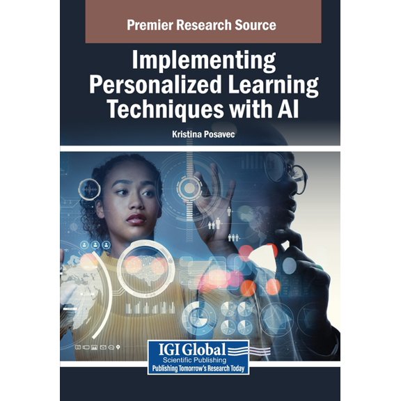 Implementing Personalized Learning Techniques with AI, (Paperback)
