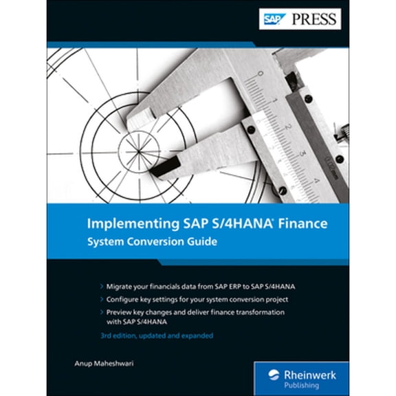 Pre-Owned Implementing SAP S/4hana Finance: System Conversion Guide (Hardcover) by Anup Maheshwari