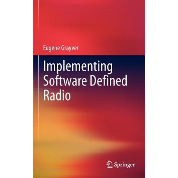 Pre-Owned Implementing Software Defined Radio Hardcover