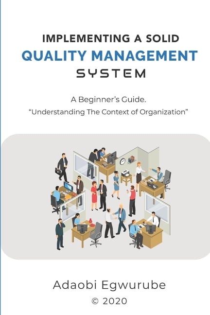Implementing a Solid Quality Management System: Implementing A Solid ...