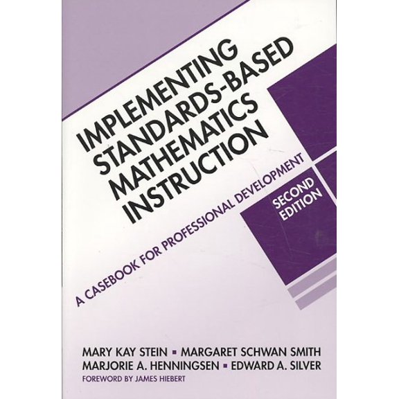 Implementing Standards-Based Mathematics Instruction: A Casebook for Professional Development (Paperback)