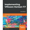 thumbnail image 1 of Implementing VMware Horizon 7.7 (Paperback), 1 of 1