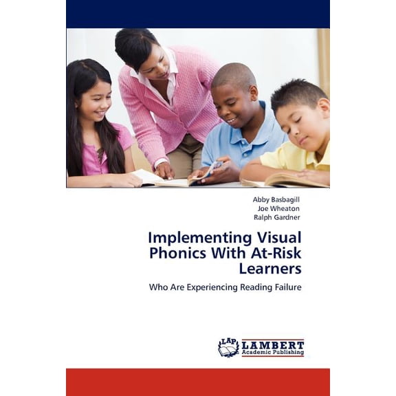 Implementing Visual Phonics With At-Risk Learners (Paperback)