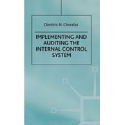 Implementing and Auditing the Internal Control System, Hardcover