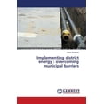 thumbnail image 1 of Implementing district energy: overcoming municipal barriers (Paperback), 1 of 1