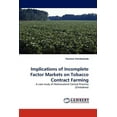thumbnail image 1 of Implications of Incomplete Factor Markets on Tobacco Contract Farming (Paperback), 1 of 1