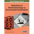 thumbnail image 1 of Implications of Nanoecotoxicology on Environmental Sustainability, (Hardcover), 1 of 1