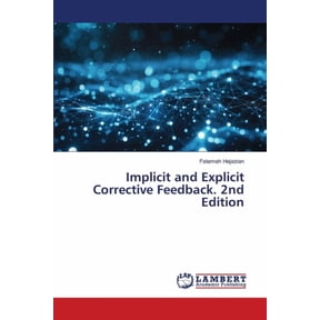 Implicit and Explicit Corrective Feedback. 2nd Edition, (Paperback)