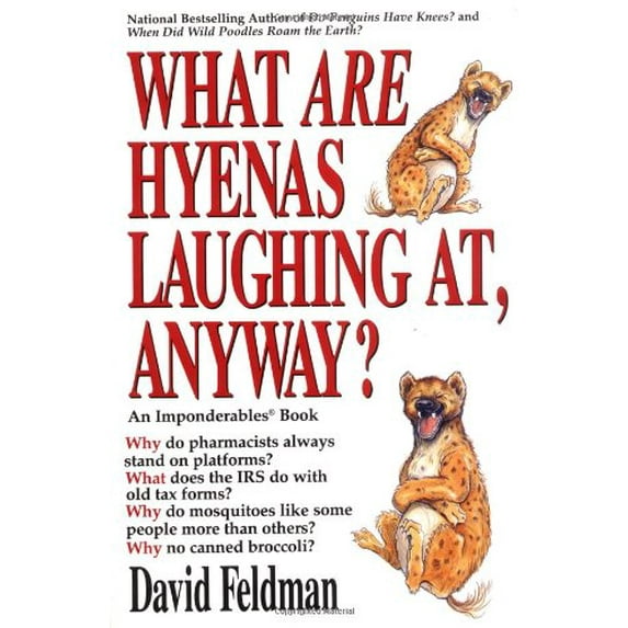 Pre-Owned What are Hyenas Laughing at, Anyway? (Paperback) 0425154513 9780425154519