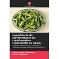 thumbnail image 1 of ImportÃ¢ncia do biofertilizante no crescimento e rendimento de Okara, (Paperback), 1 of 1