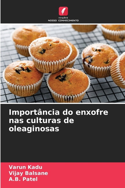 Importância do enxofre nas culturas de oleaginosas, (Paperback)