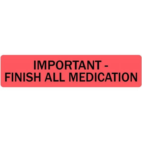 Important Finish All Medication Veterinary Labels