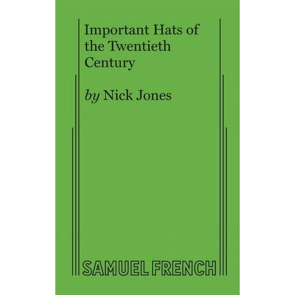 Important Hats of the Twentieth Century, (Paperback)
