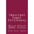 thumbnail image 1 of Important Legal Dictionary : English-Spanish Legal Glossary (Paperback), 1 of 1