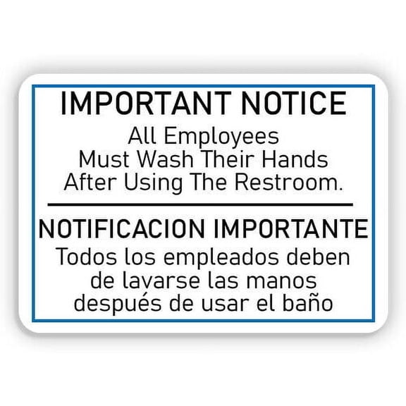 Important Notice All Employees Must Wash Their Hands Metal Sign Size: 8 x 12 Inch
