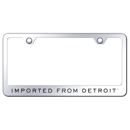 Imported From Detroit Laser Etched Stainless Steel License Plate Frame (Chrome)