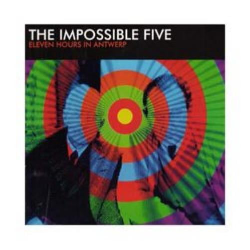 Impossible 5 11 Hours In Antwerp (Vinyl Record)