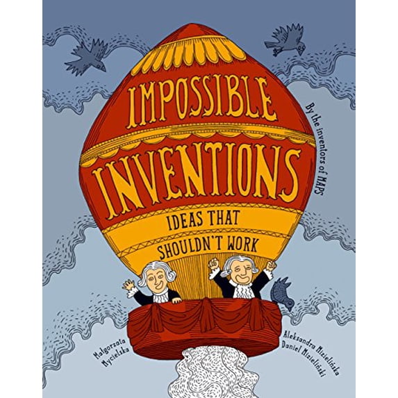 Pre-Owned Impossible Inventions: Ideas That Shouldn't Work (Hardcover) 1776571703 9781776571703