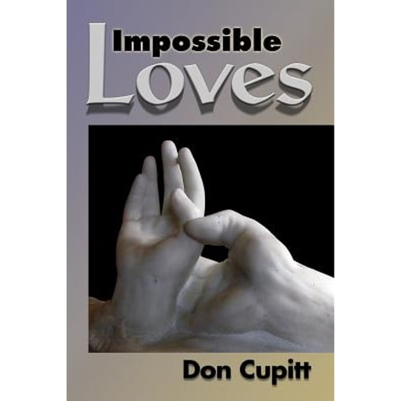 Pre-Owned Impossible Loves (Paperback) 1598150014 9781598150018